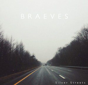 BRAEVES_Silver_Streets_Single_Cover