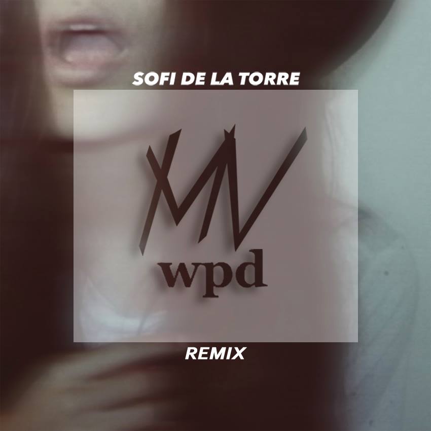Sofi de la Torre What People Do Remix